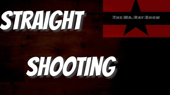 Straight Shooting