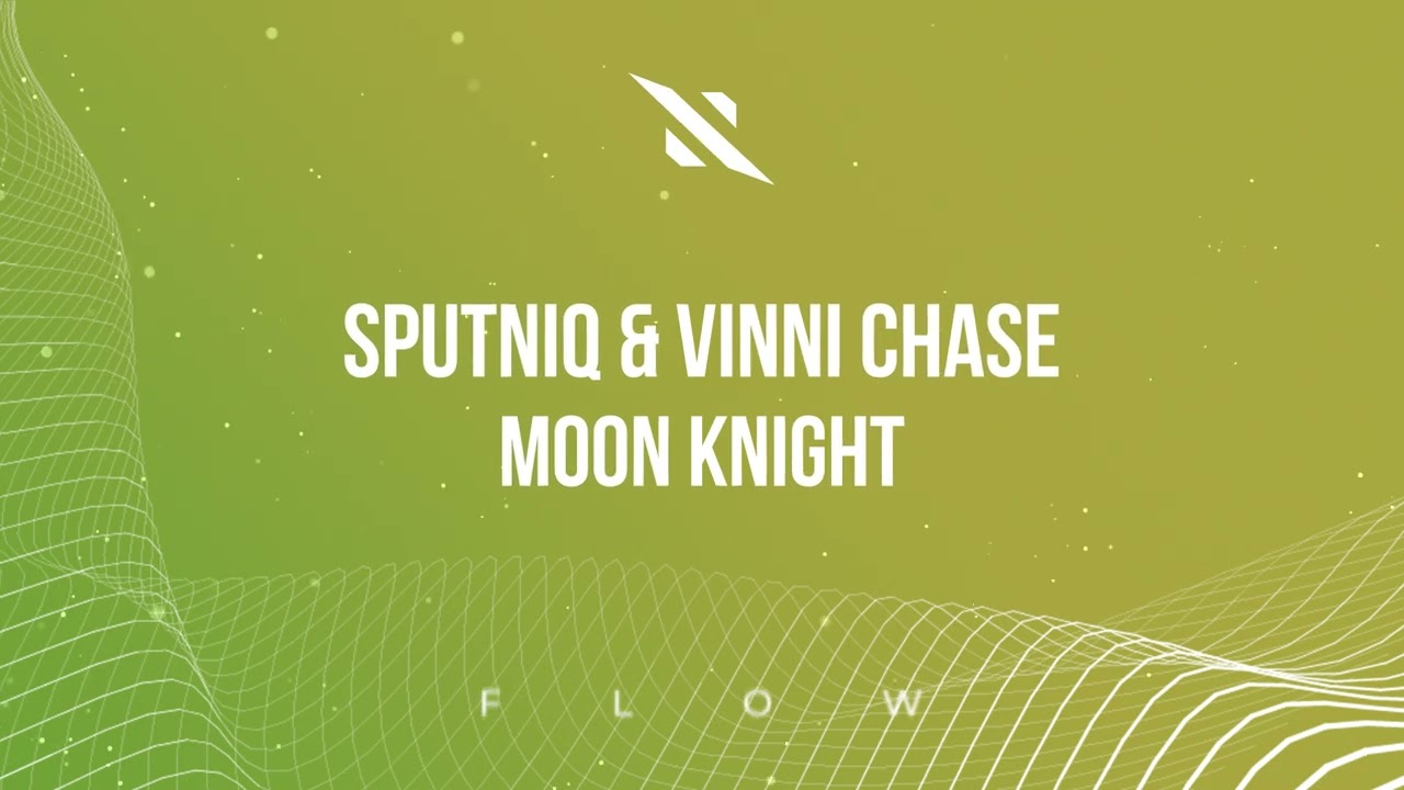 Sputniq & Vinni Chase - Moon Knight