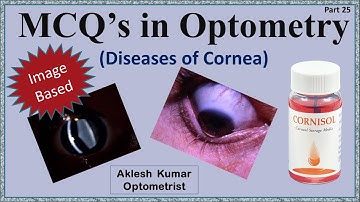 MCQ’s In Optometry | Diseases of cornea | Part 25
