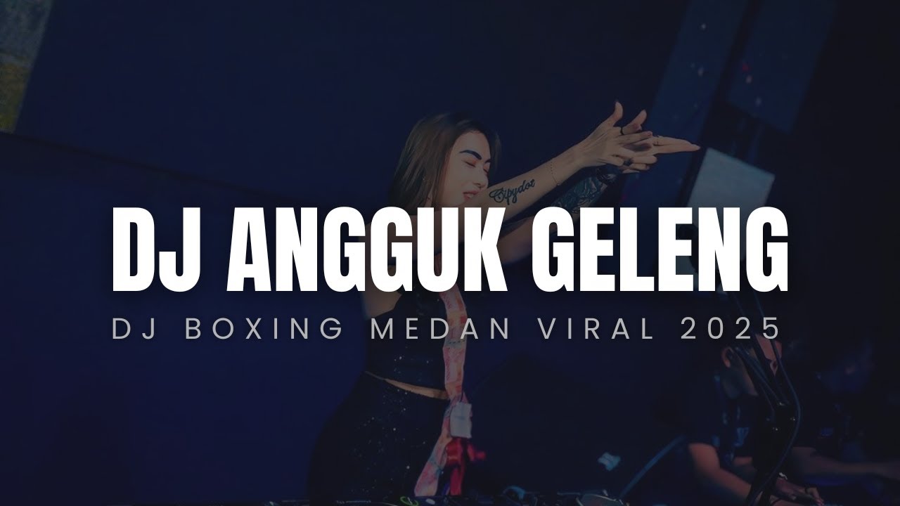 ENAK KALI BRAY !! DJ BOXING MEDAN ANGGUK GELENG VIRAL TIKTOK FULL BASS TERBARU 2025