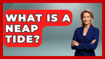 What Is A Neap Tide? - Weather Watchdog