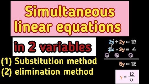 elimination, substitution & cross multiplication method | complete concept with basic