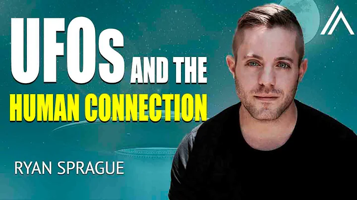 UFOs and the Human Connection  | Ryan Sprague