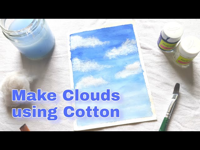 PAINTING CLOUDS USING COTTON