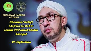 17 Isyfa Lana  Sholawat Majelis Az Zahir Habib Ali Zainal Abidin Assegaf