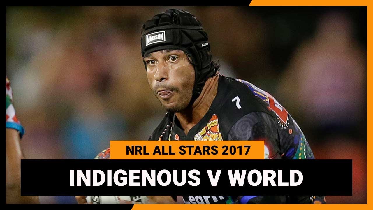 NRL All Stars 2017 Indigenous v World Full Match Replay NRL