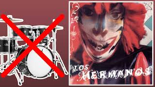 Anna Júlia - Los Hermanos | No Drums (Drumless)