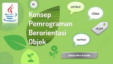 Konsep Dasar Pemrograman Berorientasi Objek | Part 1 | Contoh Sederhana | PBO