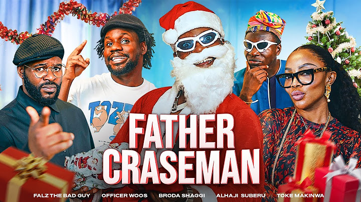 FATHER CRASEMAN | Broda Shaggi | Toke Makinwa | Falz the bad guy | Officer Woos | Alhaji  Suberu