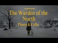 The Warden of the North: Return to the Fortress