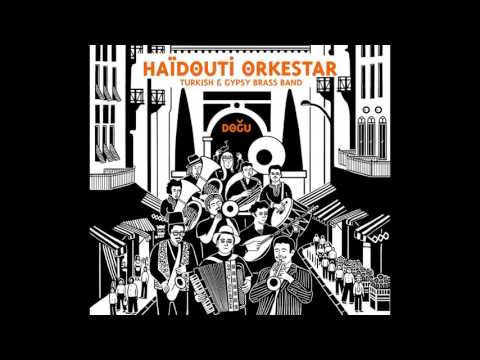 Haidouti Orkestar - Mouwwal (Feat Ibrahim maalouf)