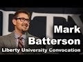 Mark Batterson - Liberty University Convocation