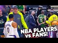 NBA Players vs Fans!