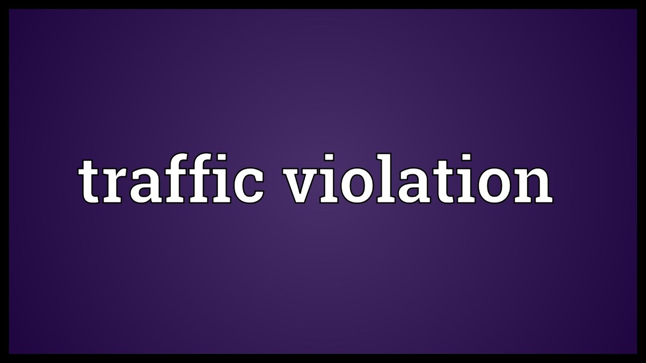 Traffic violation Meaning - YouTube