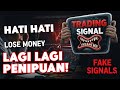 Penipuan Sinyal Trading Dengan Modus Profit Besar | Jangan Mudah Percaya!