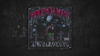 VIOLENCIAMANE - King Of Tha Graveyard (FULL ALBUM)