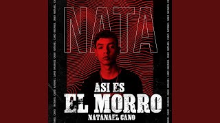 Video thumbnail of "Natanael Cano - Asi Es el Morro"