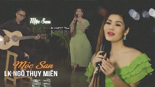 🔥 ĐANG HOT 🔥 Lk Ngô Thụy Miên ( TKB - BTC - NĐMM) - Mộc San ||  MV 4k