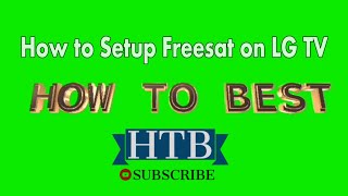 how to setup freesat on lg tv|| part 1.