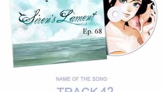Prelude of a broken heart (Track 42) [Ost Webtoon Siren's Lament Episode 68]