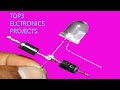 3 Amazing Electronics Projects # Top 3 Electronics Projects#