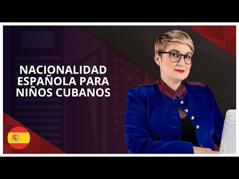 🔴 Nacionalidad española por Simple Presunción para niños cubanos