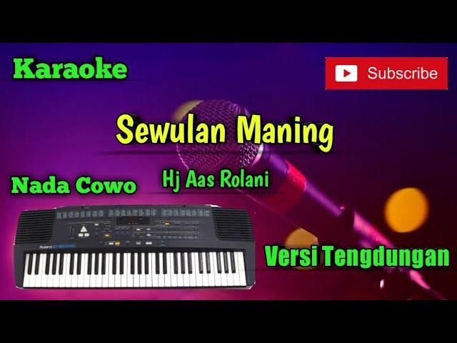 Sewulan Maning ( Hj Aas Rolani ) Karaoke Nada Cowo Musik Sandiwaraan Cover class=