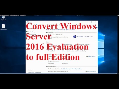 Convert Windows Server 2016 Evaluation To Full Edition Youtube