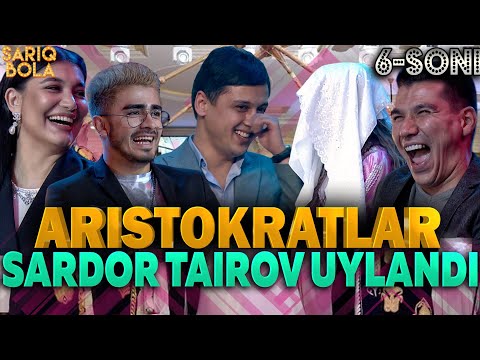 Aristokratlar 6-soni SARDOR TAIROV UYLANDI👍🔥