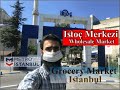 İSTOÇ Markezi | Wholesale Market | Istanbul