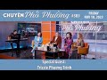 Chuyện Phố Phường #385 | Special Guest: Trizzie Phương Trinh | 11/10/23