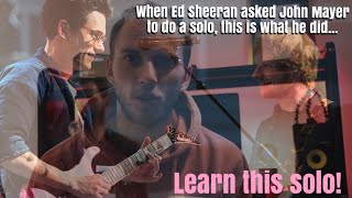 When John Mayer Pranked Ed Sheeran | Learn This Solo!