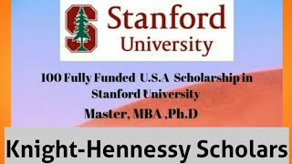 Knight-Hennessy Scholars for Stanford University | Stanford Scholarship | Scholarship 2020