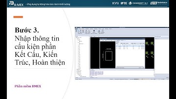 Bước 3 - Nhập thông tin cấu kiện phần Kết Cấu, Kiến Trúc, Hoàn thiện