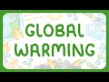 Understanding Global Warming and Climate Change