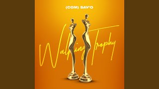 Video thumbnail of "Sav'O - Walking Trophy"