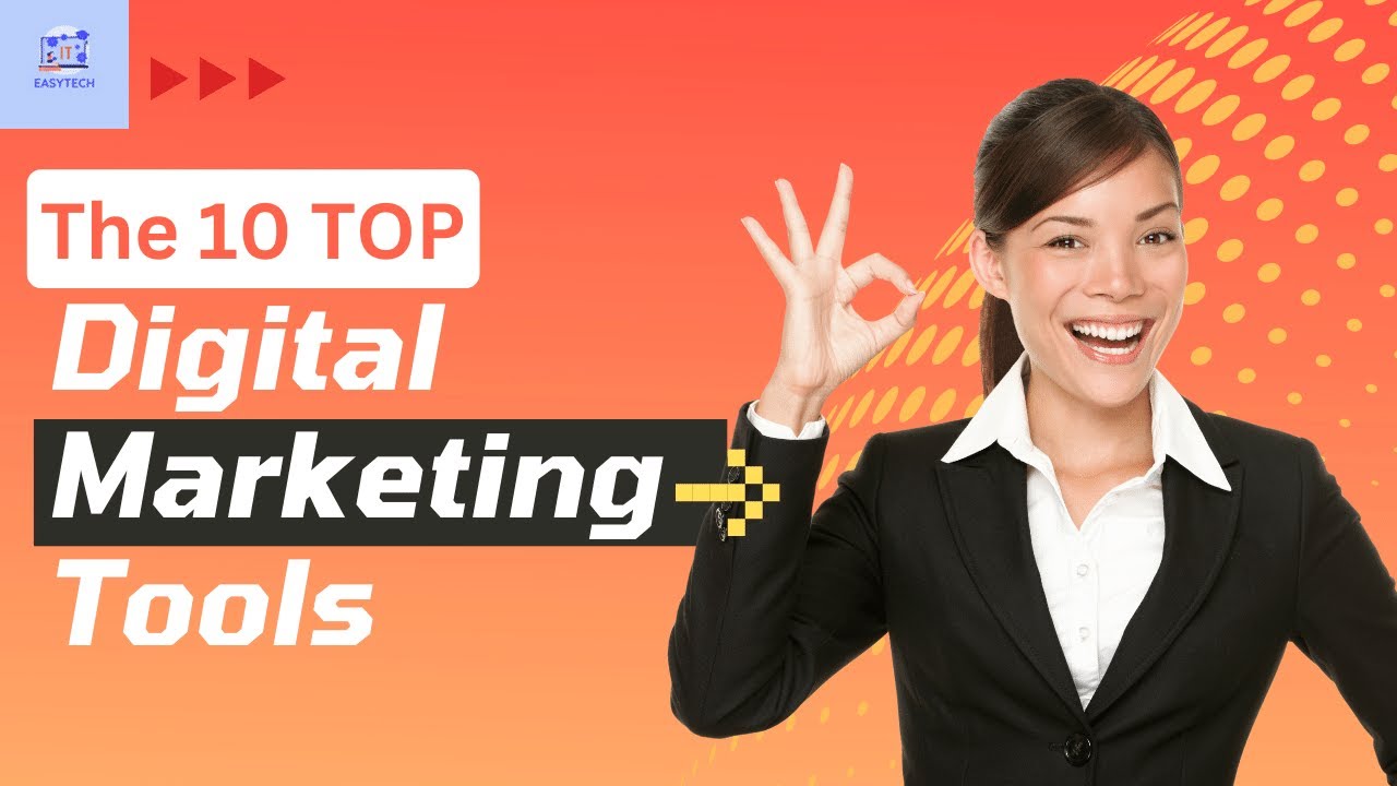 TOP 10 Digital Marketing Tools 
