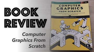 Book Review: Computer Graphics From Scratch by Gabriel Gambetta