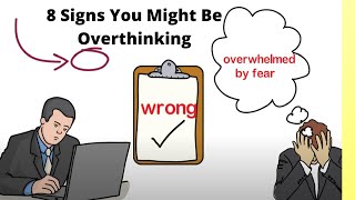 8 Signs You Might Be Overthinking even you didn't know