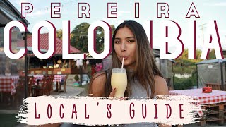 Pereira, Colombia Local Guide - Los Mejores Lugares de Pereira (Colombia Vlog)