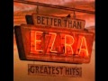 Better Than Ezra - Laid