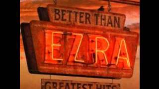 Watch Better Than Ezra Laid video