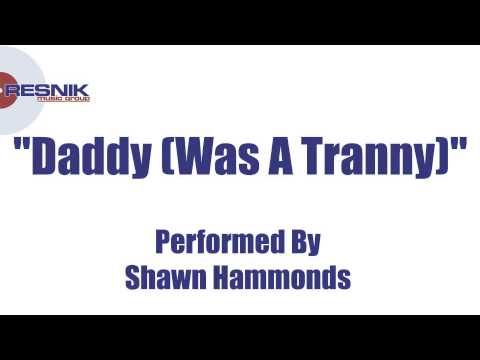 Tranny Daddy