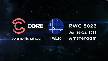 CORE MultiChain - IACR - RWC 2022 - Amsterdam