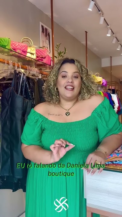 Venha pra Daniela Lima Boutique - Moda Mid e Plus Size - YouTube