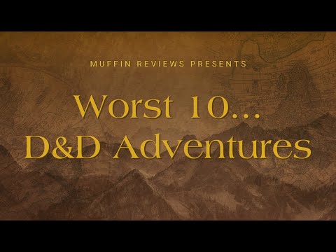 Top 10 Worst D&D Adventures