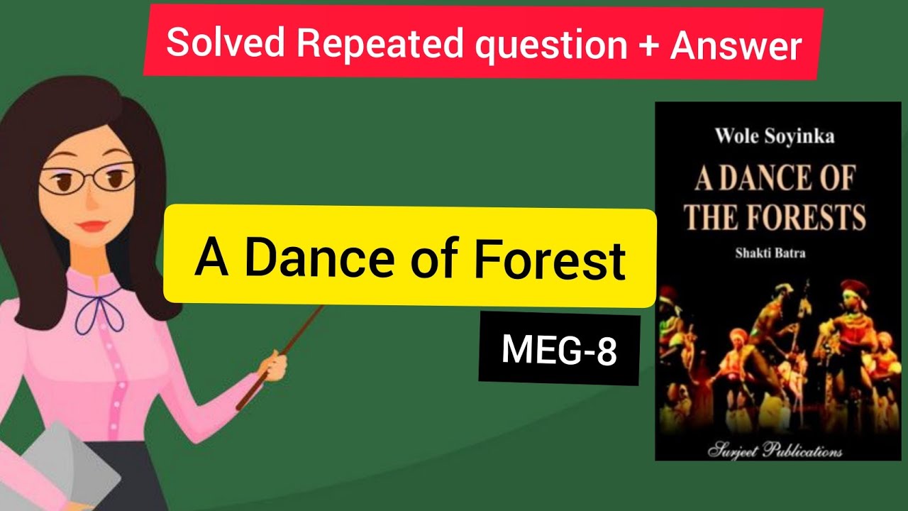 essay questions on a dance of the forest