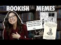 Reacting To Bookish Memes