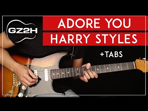 Adore You Guitar Tutorial ? Harry Styles Guitar Lesson |Easy Chords + Solo TAB|