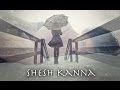 Shesh kanna tanzim tanvi chill mix  tanveer evan  benazir  piran khan  lyrics 